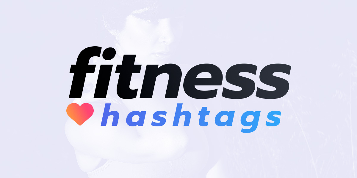 Fitness Hashtags App Best hashtags for Fitness, Gym & Workout content